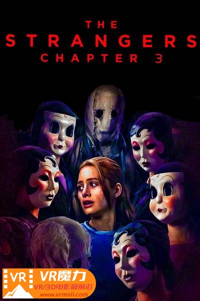 陌生人：第三章 3D The Strangers Chapter 3.jpg
