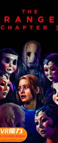 【陌生人：第三章 3D The Strangers: Chapter 3 3D】3D左右电影下载_中文字幕_4K_高清蓝光压制_网盘