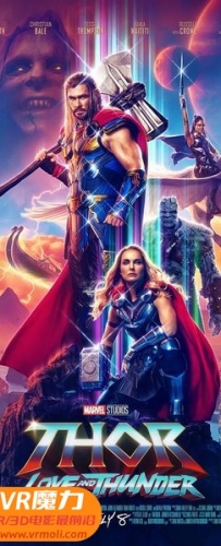 【雷神4：爱与雷霆 3D Thor: Love and Thunder 3D】3D左右电影下载_中文字幕_1080P_高清蓝光压制_网盘